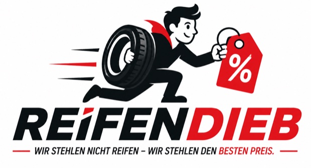 Reifendieb – Wir stehlen nicht Reifen, wir stehlen den besten Preis